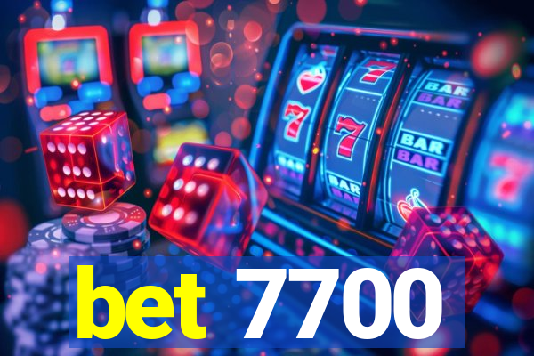 bet 7700